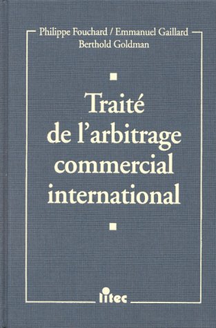 Traité de l'arbitrage commercial international (ancienne édition) book