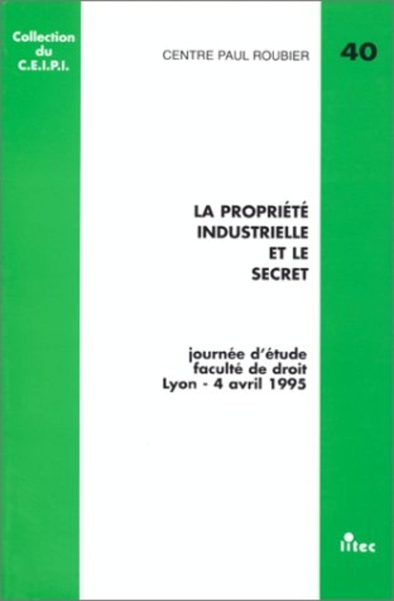 La propriété industrielle et le secret book