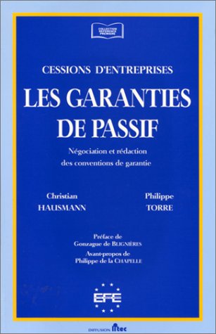 Cessions d'entreprises, les garanties de passif (ancienne édition) book