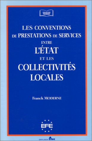Les conventions de prestations de services entre l'état et les collectivités locales (ancienne édition) book