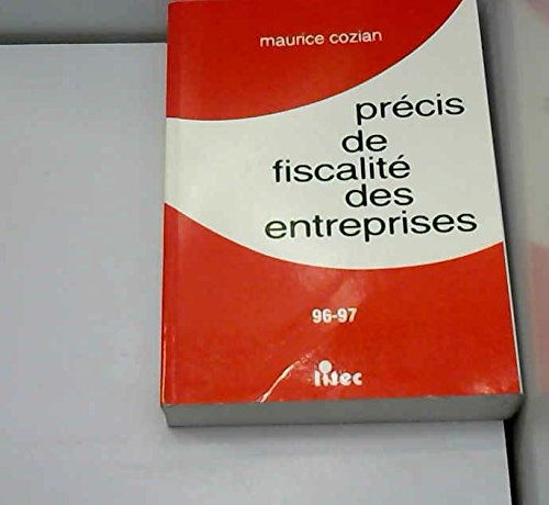 Précis de fiscalité des entreprises (ancienne édition) book