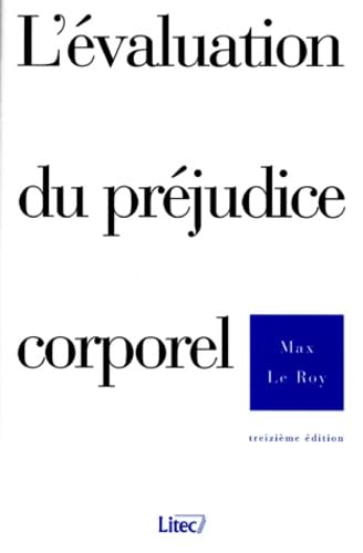 L'évaluation du préjudice corporel, 13e édition, 1996 (ancienne édition) book