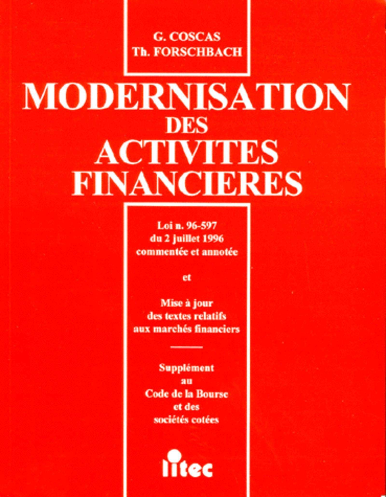 Supplément, code de la bourse et des sociétés cotées, modernisation des activités financières, 1re édition (ancienne édition) book