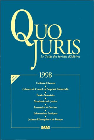 Quo Juris 1998. Le Guide Des Juristes D'Affaires Books