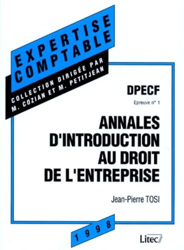 Annales d'introduction au droit de l'entreprise: DPECF, épreuve n° 1 (ancienne édition) book