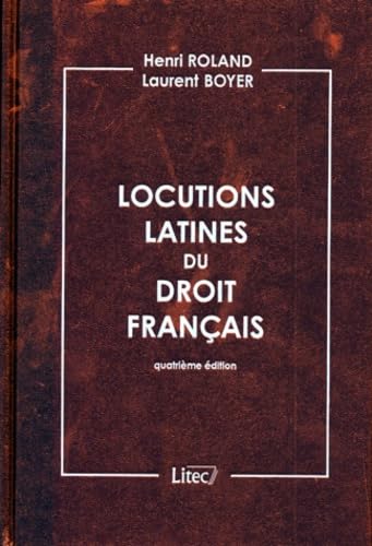 Locutions latines du droit français, 4e édition book