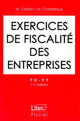 Exercices de fiscalites des entreprises 1998/1999 11e ed. (ancienne édition) book