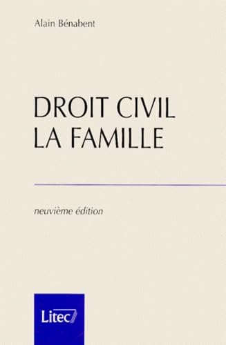 Droit civil, la famille, 9e édition (ancienne édition) book