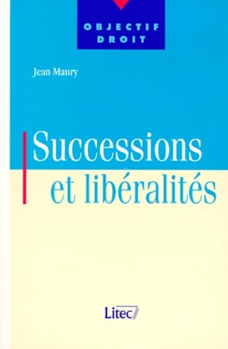 Successions et liberalites premier ed. (ancienne édition) book