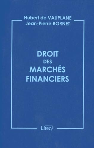 Droit des marchés financiers, 2e édition (ancienne édition) book