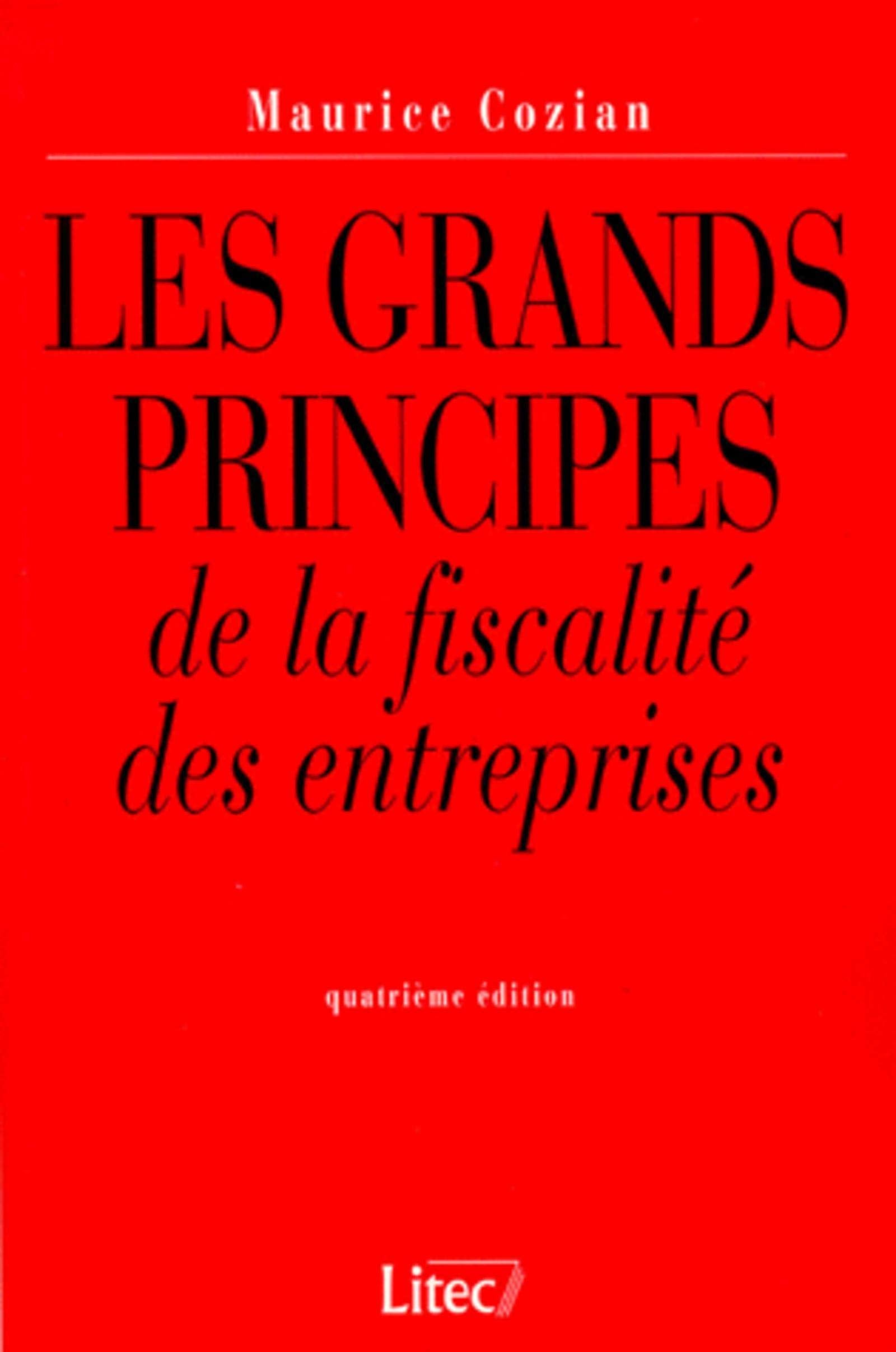 Grands principes de fiscalité des entreprises, 4e édition book