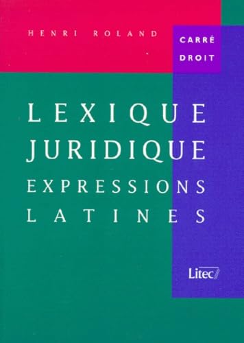 Lexique juridique : expressions latines, 1re édition (ancienne édition) book
