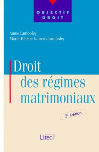 Droit des régimes matrimoniaux (ancienne édition) book