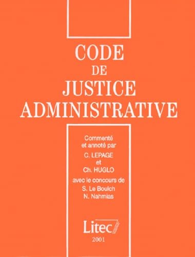 Code de justice administrative: Edition à jour au 22 novembre 2000 Books