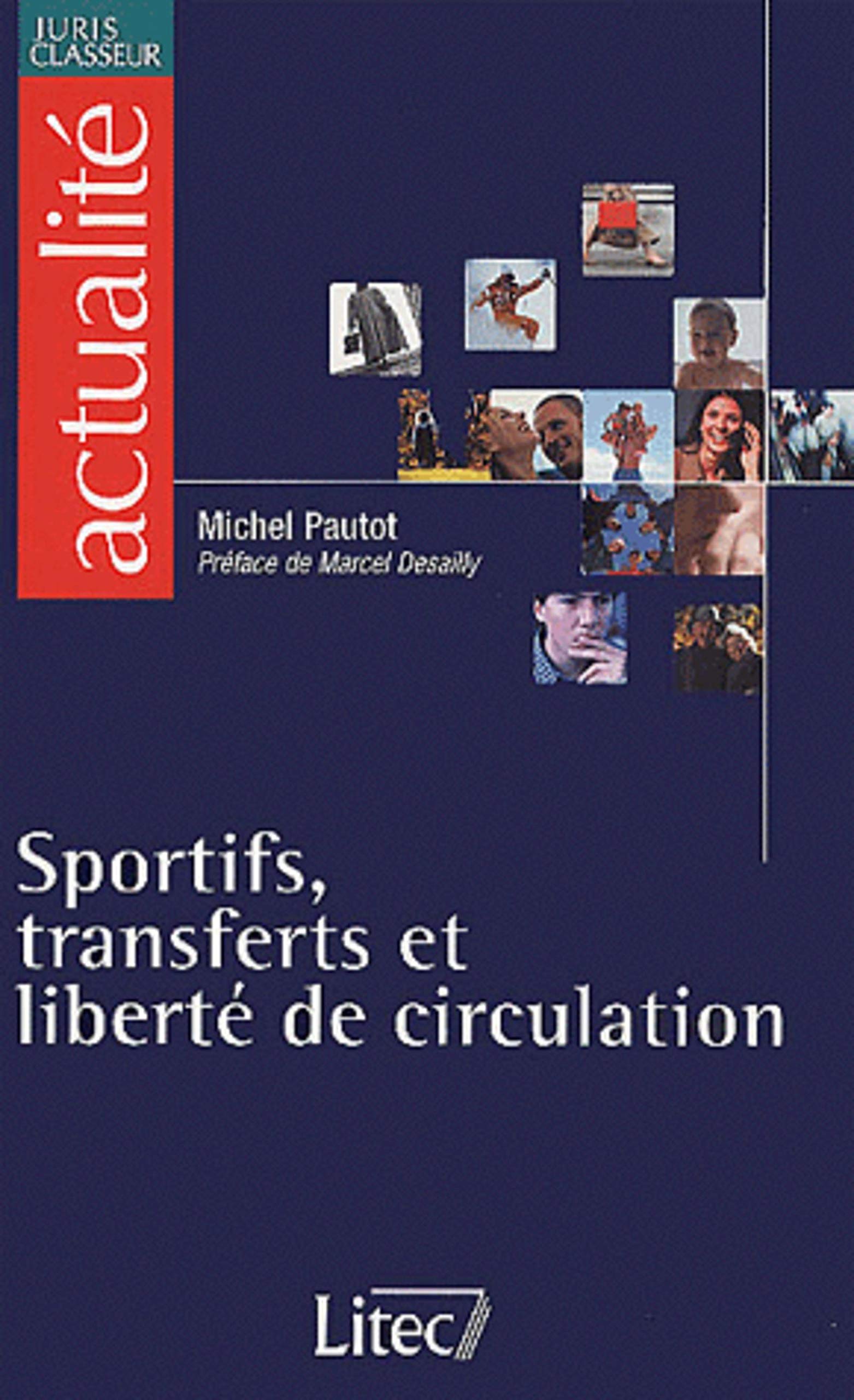 Sport et liberte de circulation en europe (ancienne édition) book