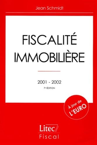 Fiscalité immobilière 2001-2002 (ancienne édition) book