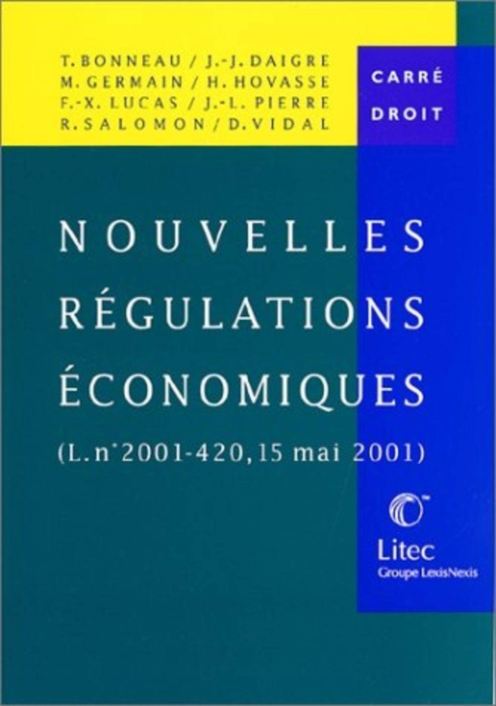 Nouvelles régulations économiques, (Loi n°2001-420, 15 mai 2001) (ancienne édition) book