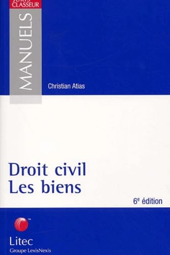 Droit civil : Les biens (ancienne édition) book