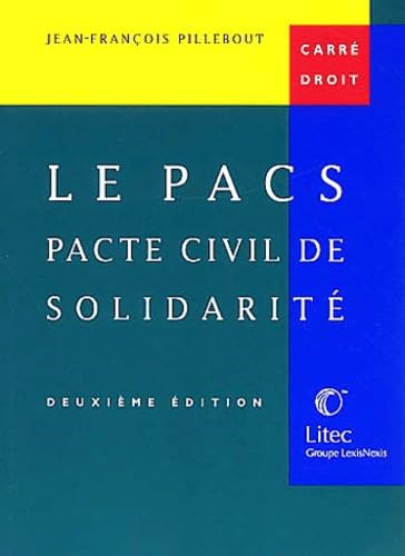 Le Pacs : Pacte civil de solidarité (ancienne édition) book