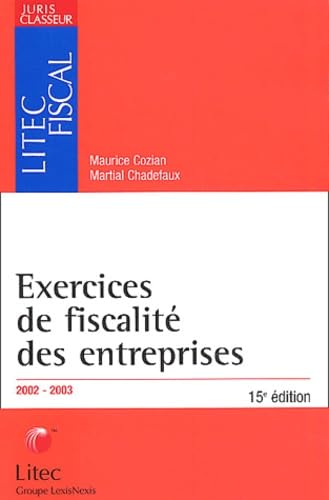 Exercices de fiscalité des entreprises 2002-2003 (ancienne édition) book