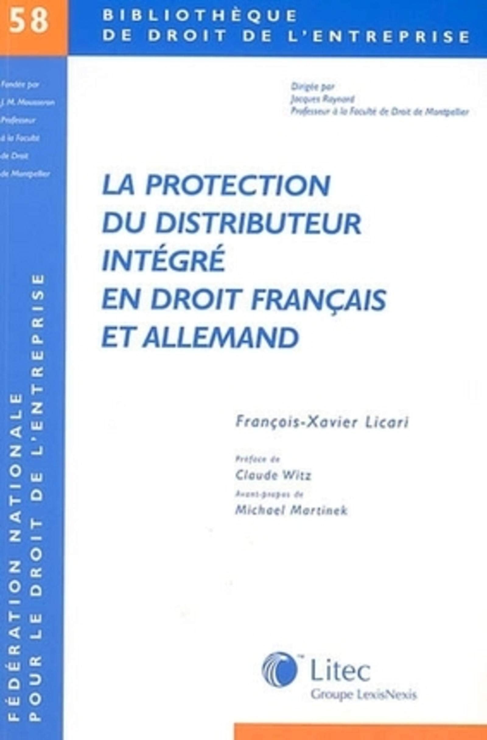 la protection du distributeur integre en droit francais et allemand book