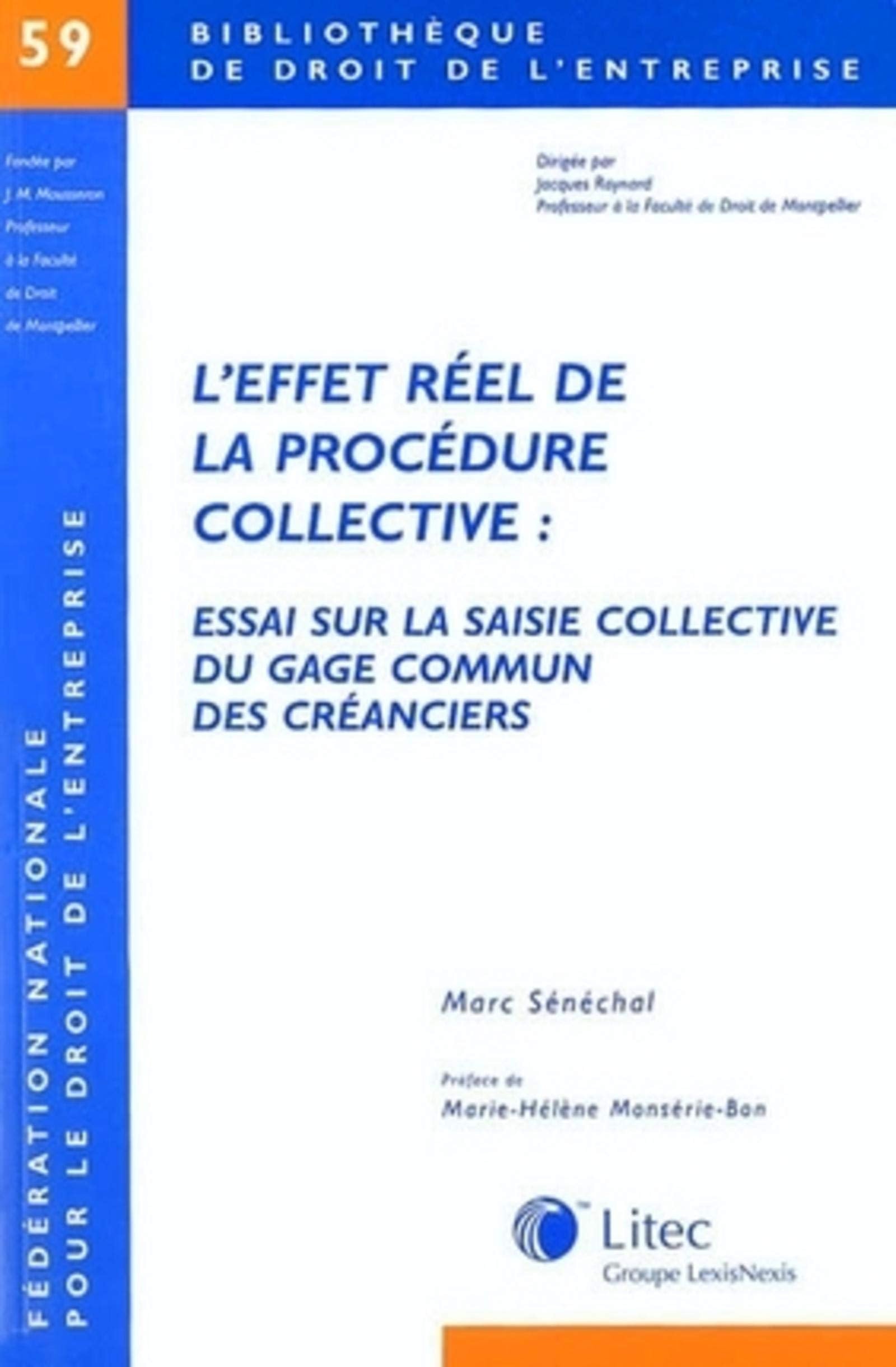 L'effet réel de la procédure collective : Essai sur la saisie collective du gage commun des créanciers book
