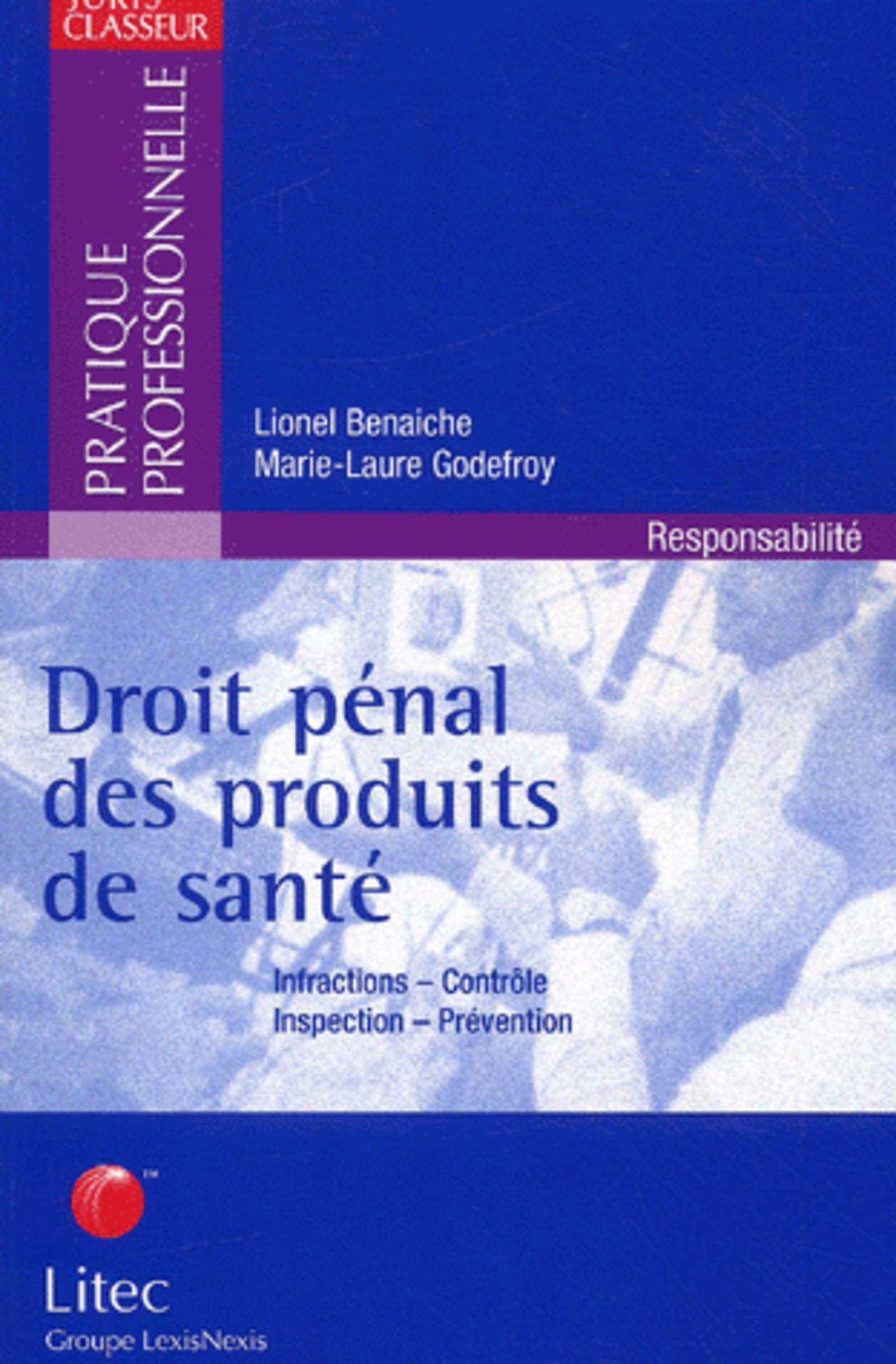 Droit pénal des produits de santé (ancienne édition) book