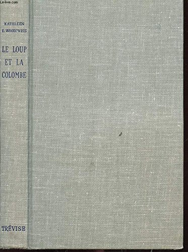 Le Loup et la colombe book