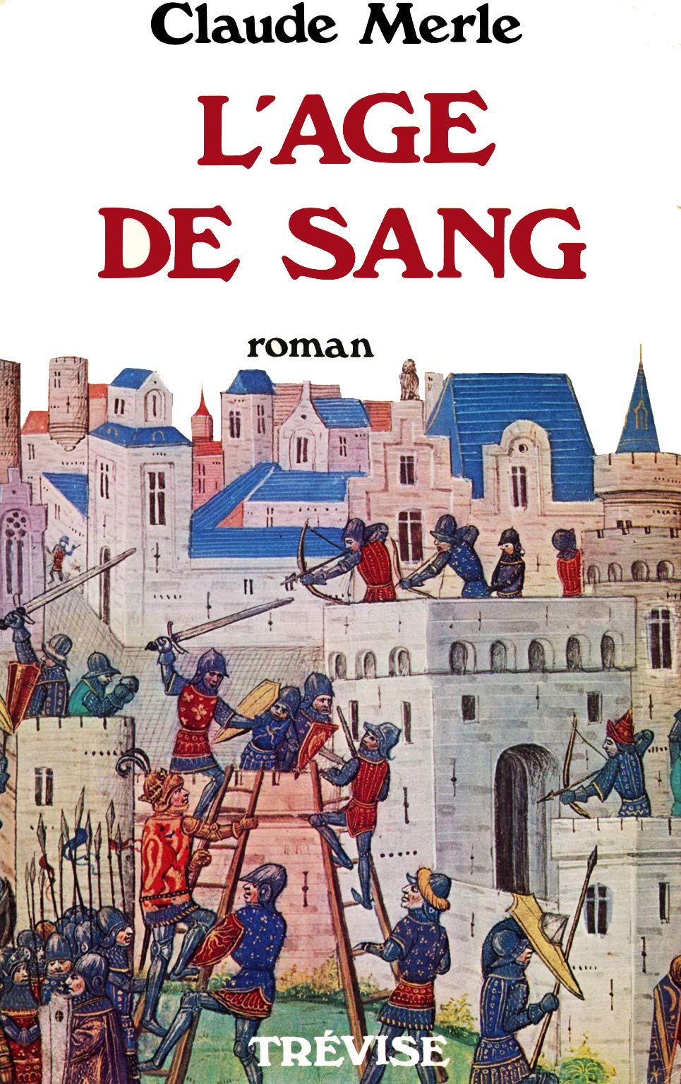 L'age de sang: Roman (French Edition) Books