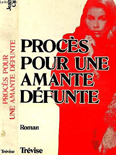 proces pour une amante defunte book