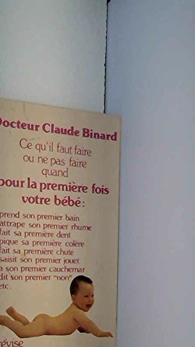 Ce qu'il faut faire ou ne pas faire quand votre bébé pour la première fois book