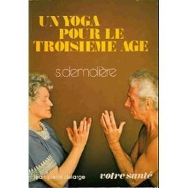 Un Yoga pour le troisième âge book