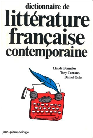 Dictionnaire de littérature française contemporaine book