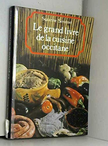 Le grand livre de la cuisine bourguignonne book