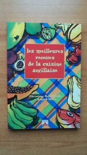 Les meilleures recettes de la cuisine antillaise Books