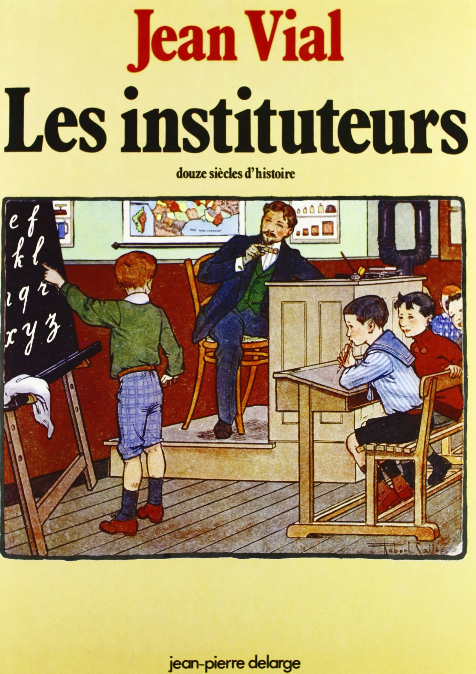 Les Instituteurs : douze siècles d'histoire book