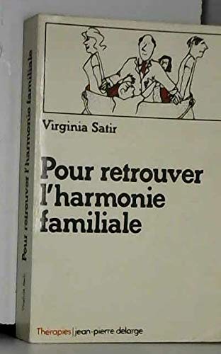 Pour retrouver l'harmonie familiale book