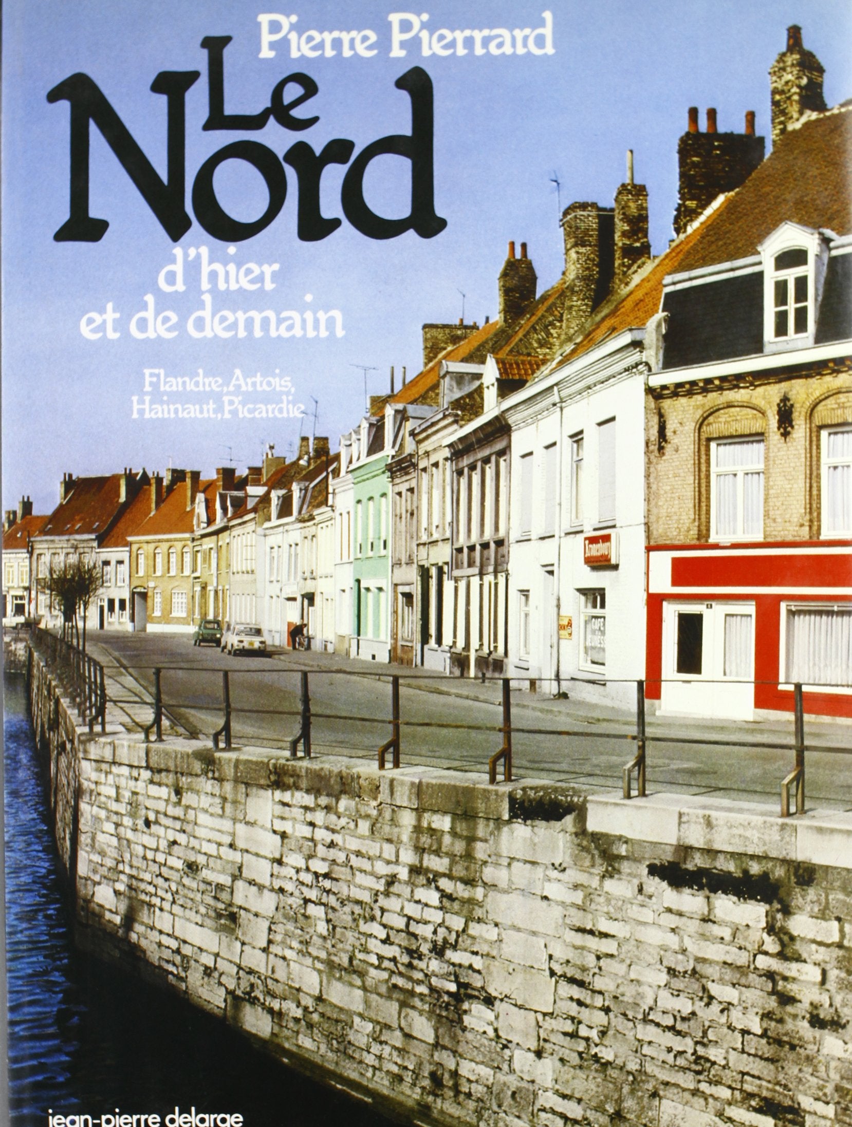 Le Nord d'hier et demain book