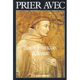 Prier avec Saint François d'Assise book