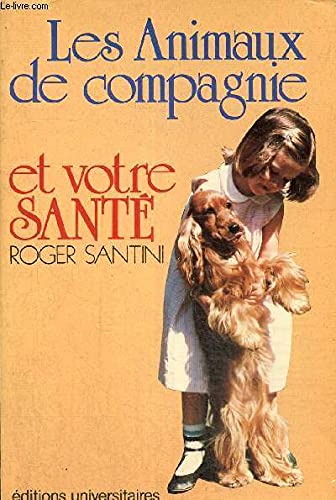Les Animaux de compagnie et votre santé Books