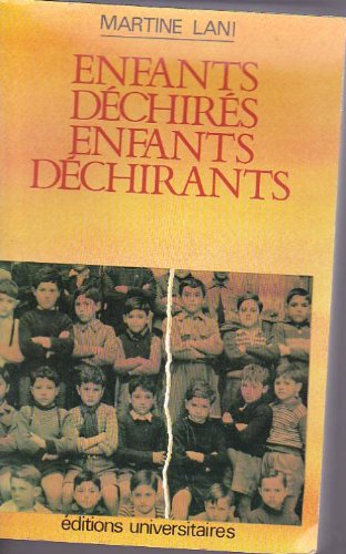 Enfants déchirés, enfants déchirants : réflexions à partir du placement familial Books