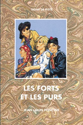 Les Forts et les Purs, ancienne édition book