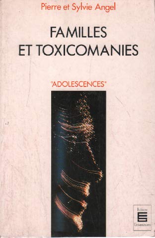 Familles Et Toxicomanies. Une Approche Systemique book