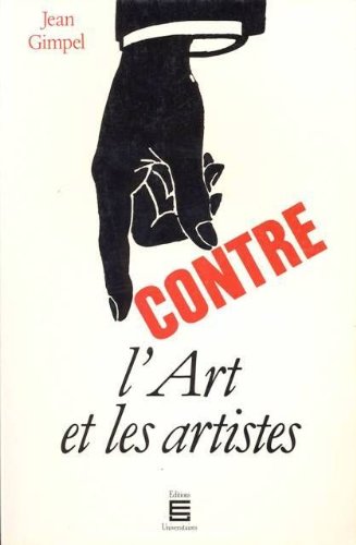 Contre l'art et les artistes (Histoire) Books