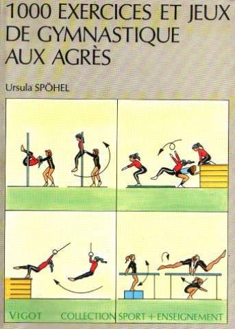 1000 exercices et jeux de gymnastique aux agrès Books