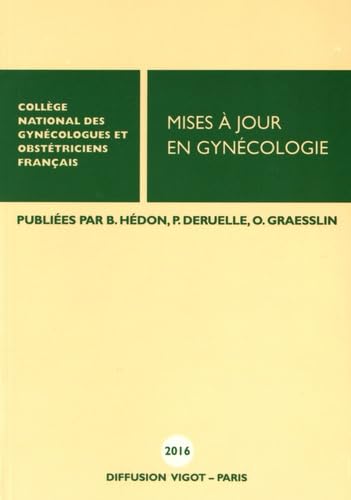 Mises à jour en gynécologie 2016 book