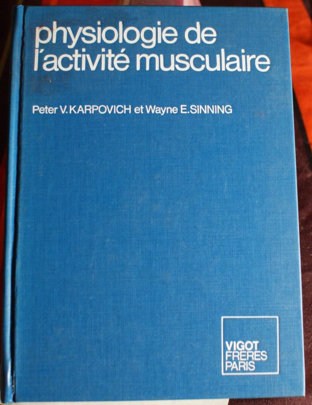 Physiologie de l'activité musculaire Books