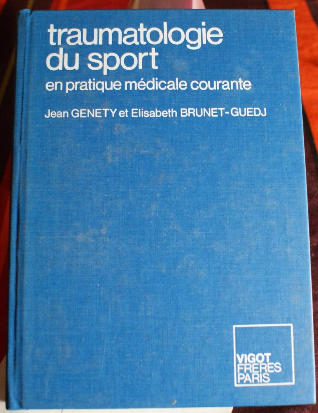 Traumatologie du sport en pratique médicale courante book