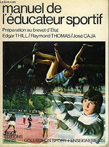 Manuel de l'éducateur sportif book