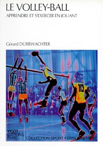 Volley-ball : apprendre et s'entrainer en jouant book